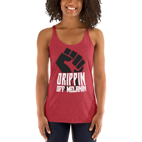 Drippin Off Melanin Women's Racerback Tank-Infinite Life Lived | Intelligent Wear